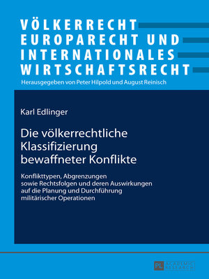 cover image of Die völkerrechtliche Klassifizierung bewaffneter Konflikte